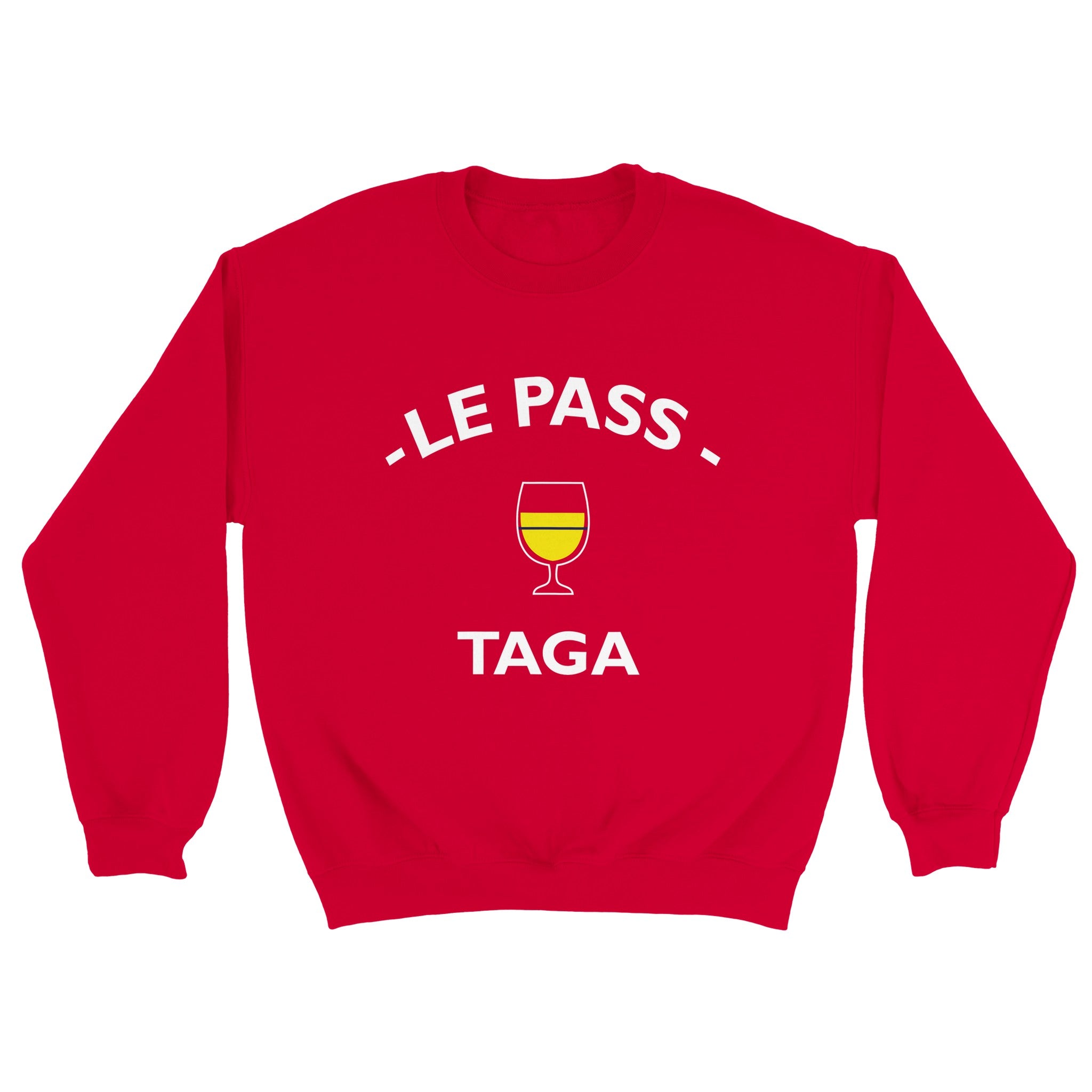 Sweat pastis "Le pass taga" | Mixte French Humour