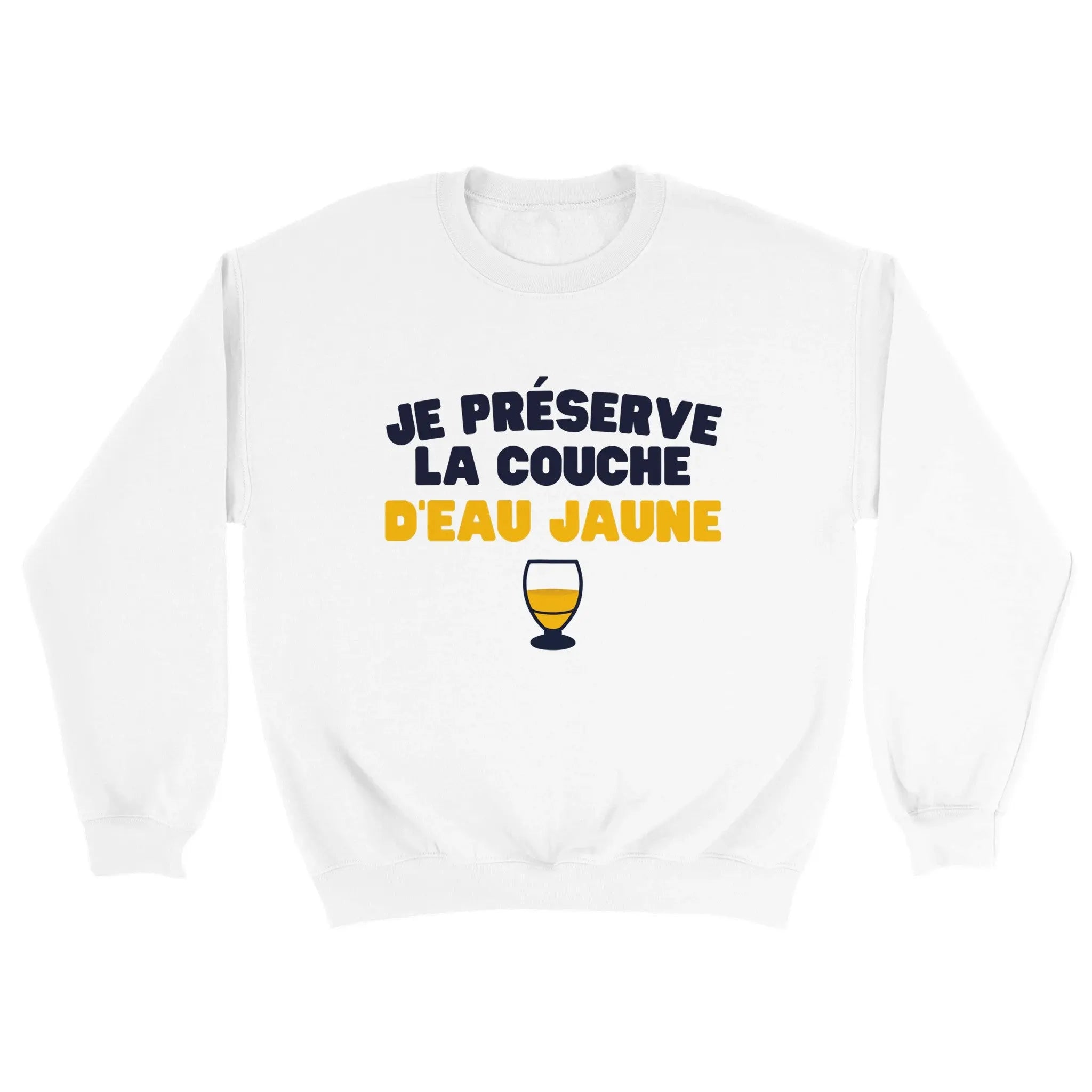 Sweat pastis "Je préserve la couche d'eau jaune" | Mixte French Humour
