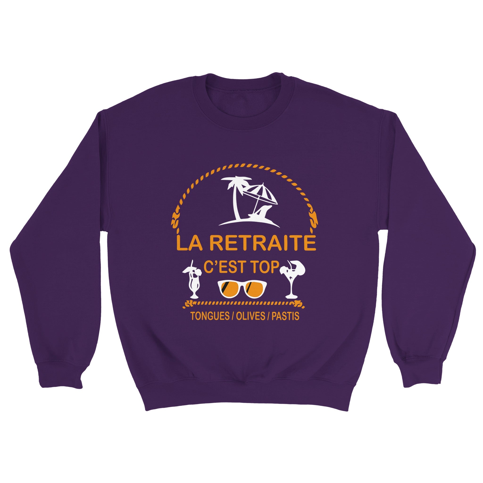 Sweat pastis "La retraite c'est top, tongues, olives, pastis" | Mixte French Humour