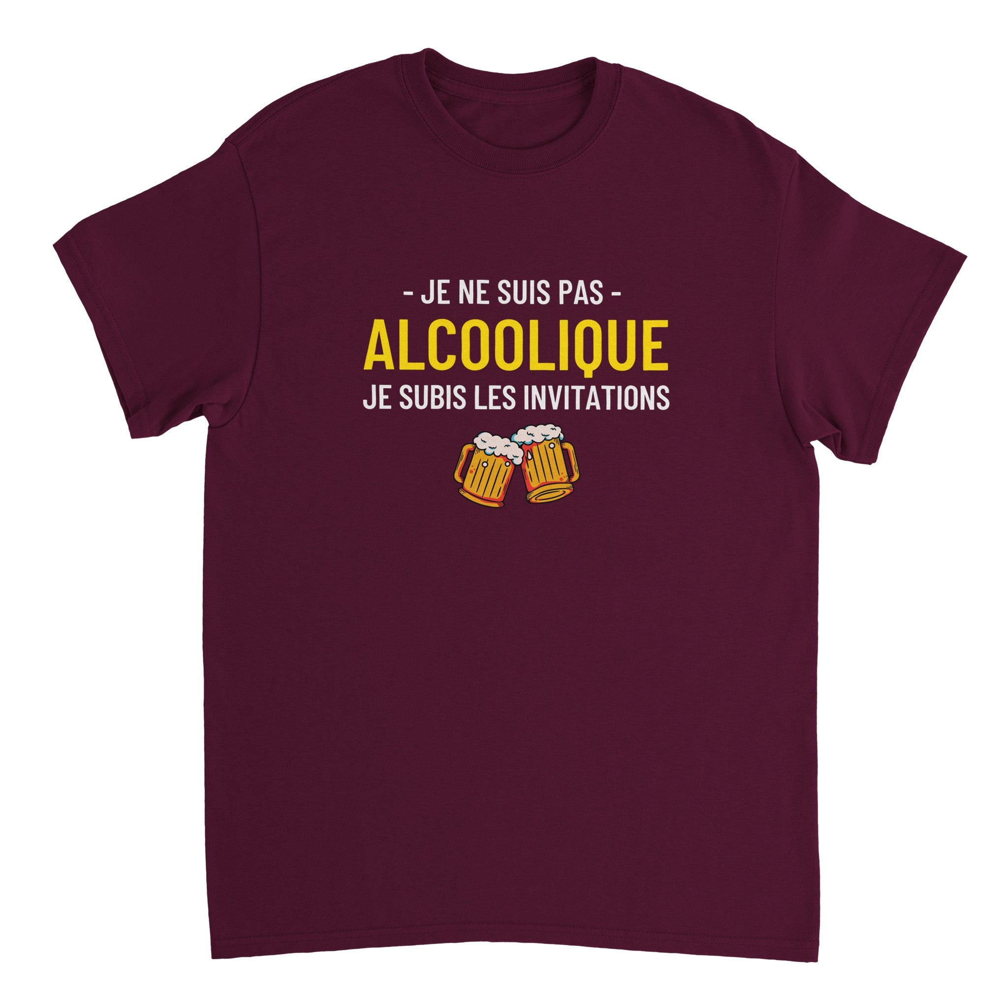 T-shirt Apéro "Je ne suis pas alcoolique je subis les invitations" | Mixte French Humour