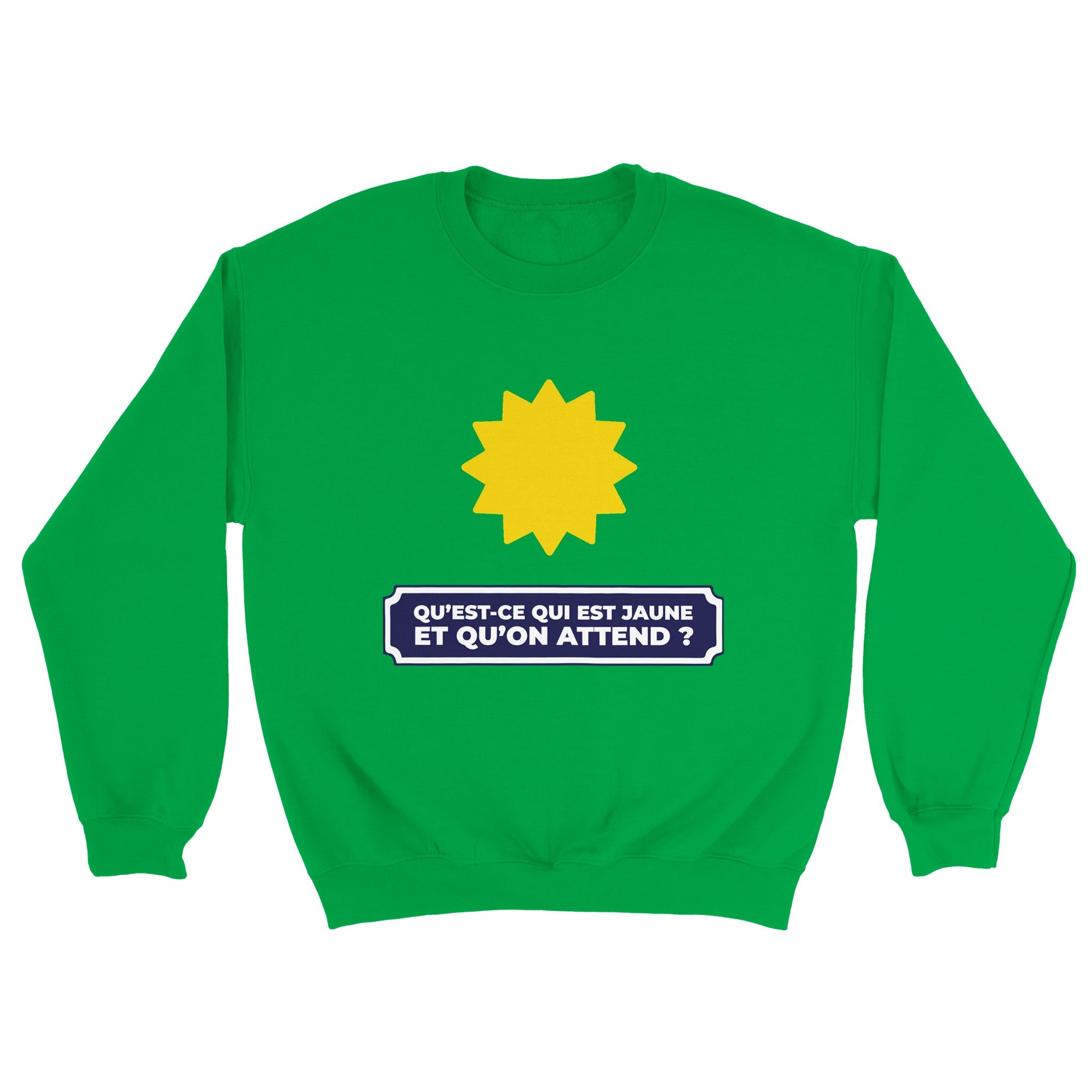 Sweat pastis "Qu'est ce qui est jaune et qu'on attend ?" | Mixte.