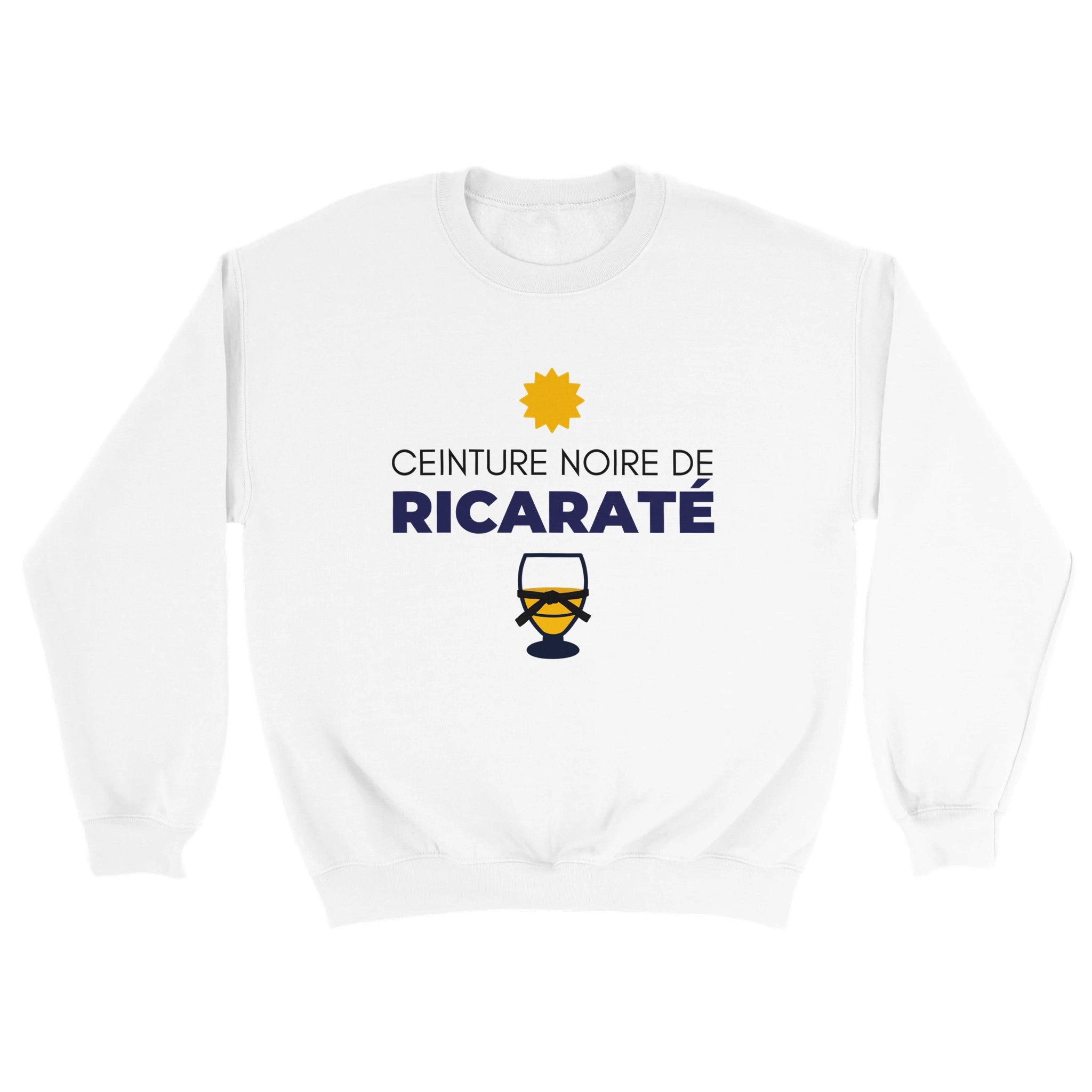 Sweat pastis "ceinture noire de ricaraté" | Mixte French Humour