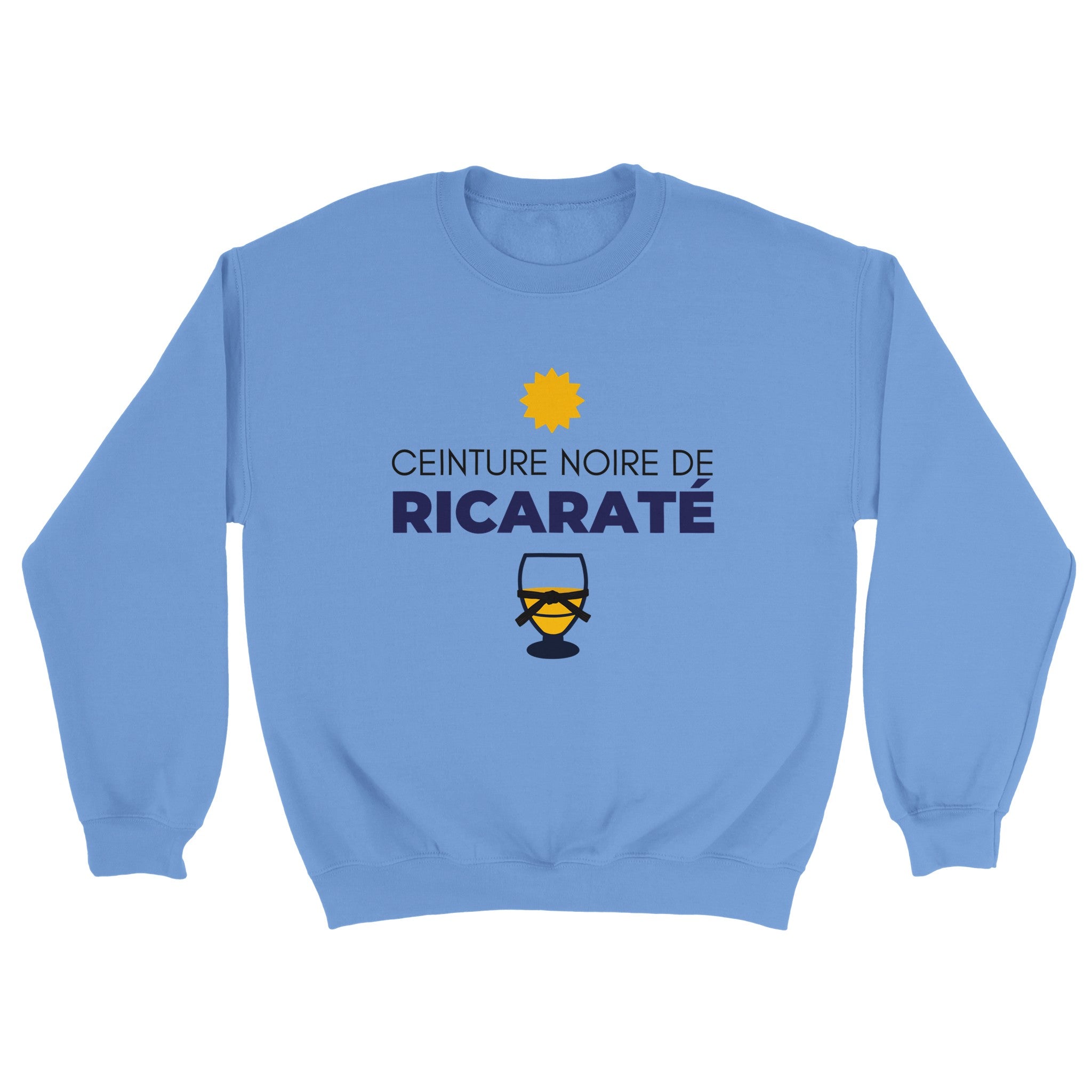 Sweat pastis "ceinture noire de ricaraté" | Mixte French Humour