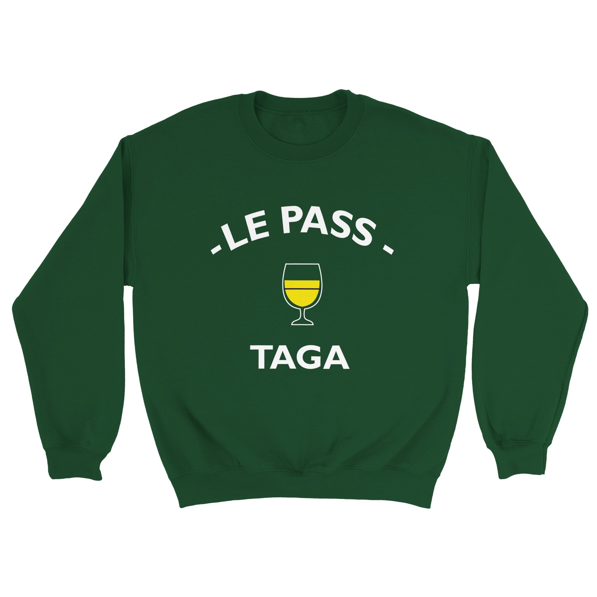 Sweat pastis "Le pass taga" | Mixte French Humour