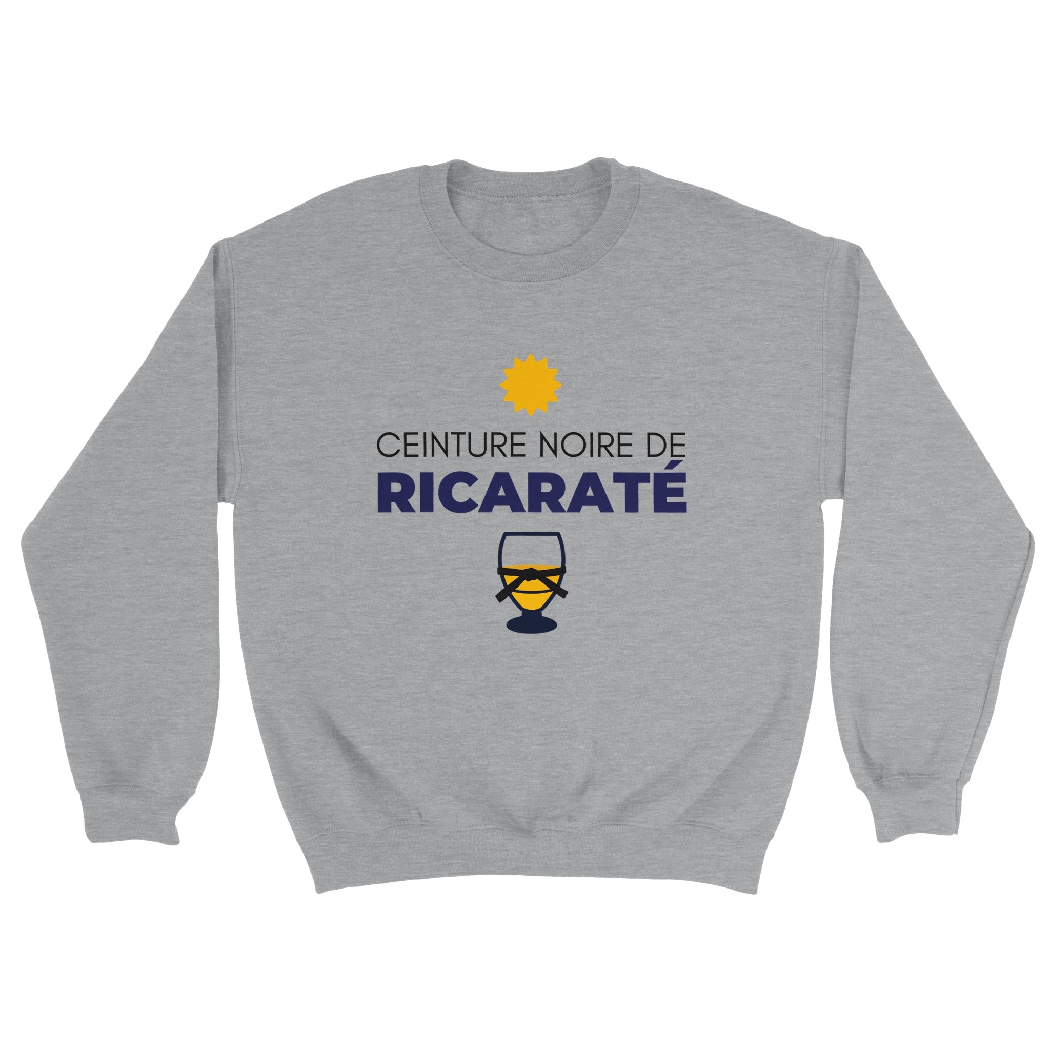 Sweat pastis "ceinture noire de ricaraté" | Mixte French Humour