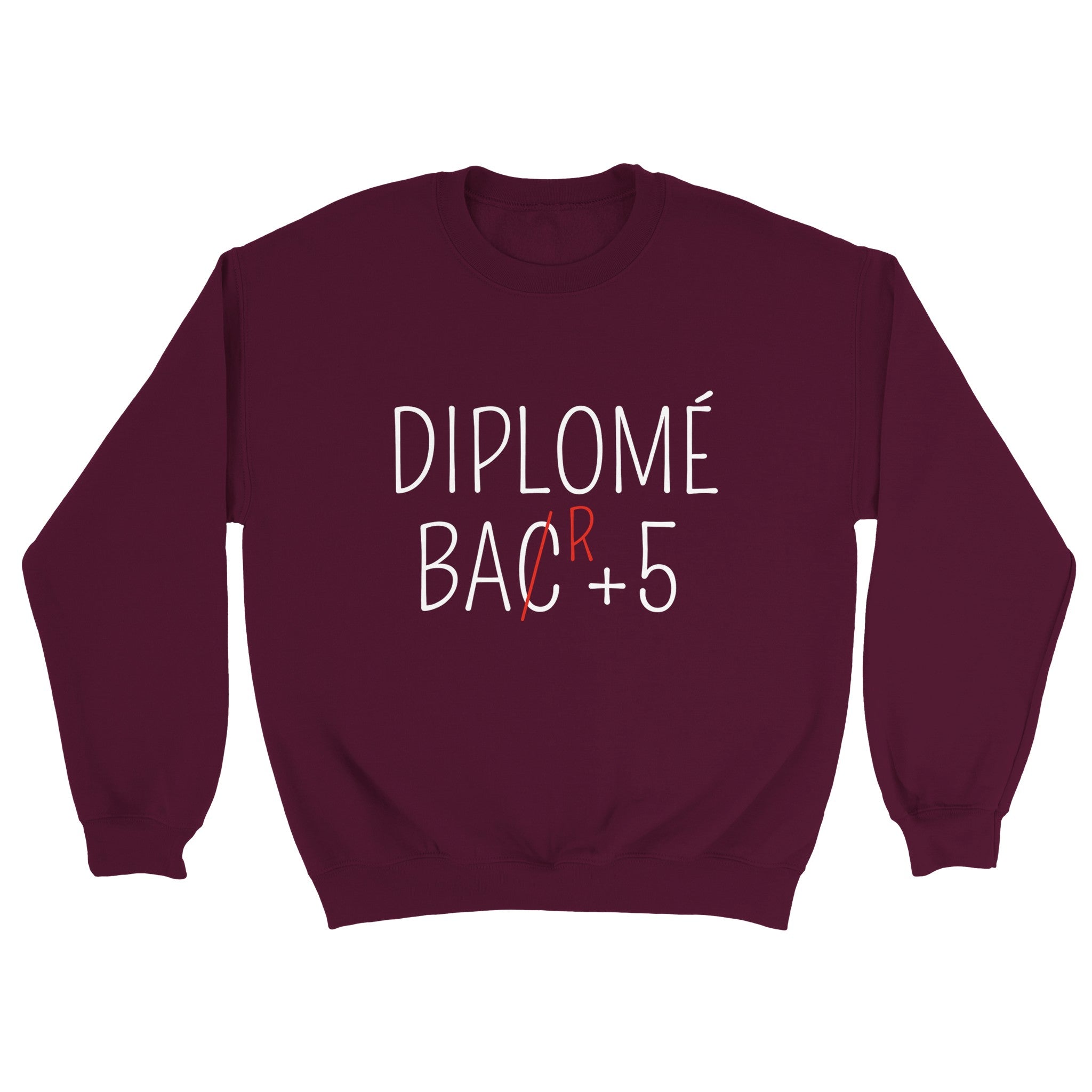Sweat Apéro "Diplômé Bar+5" | Mixte French Humour
