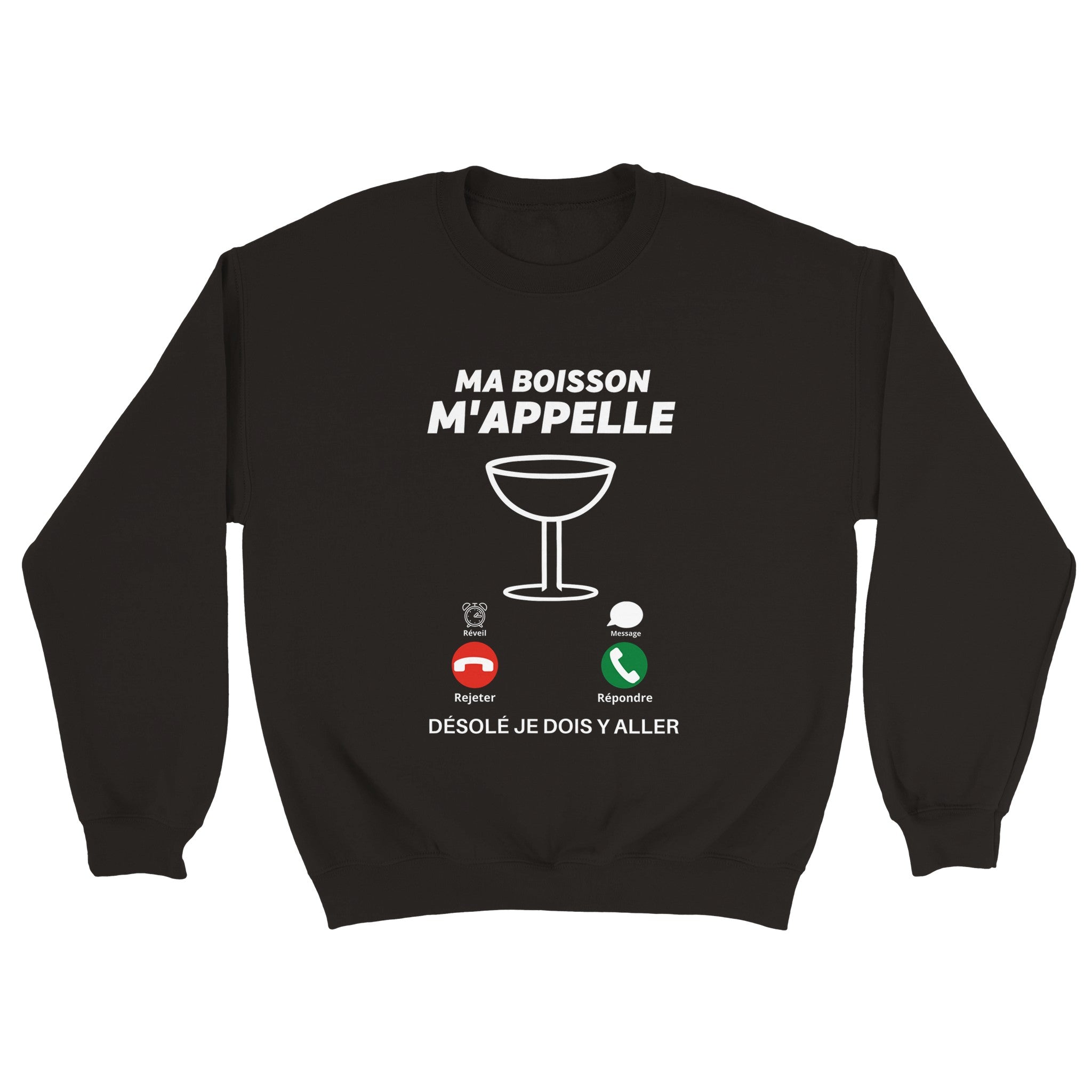 Sweat Apéro "Ma boisson m'appelle" | Mixte French Humour