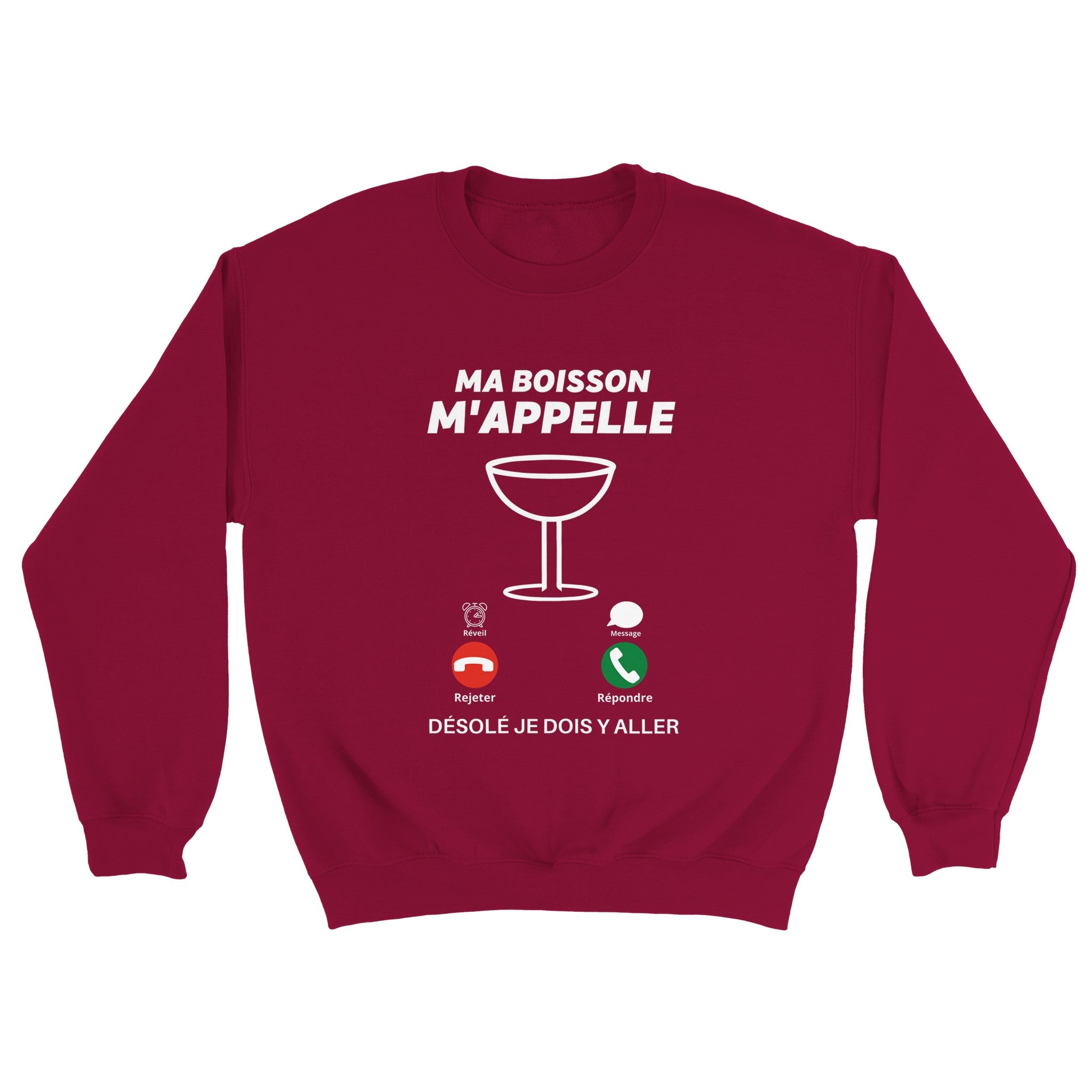 Sweat Apéro "Ma boisson m'appelle" | Mixte French Humour