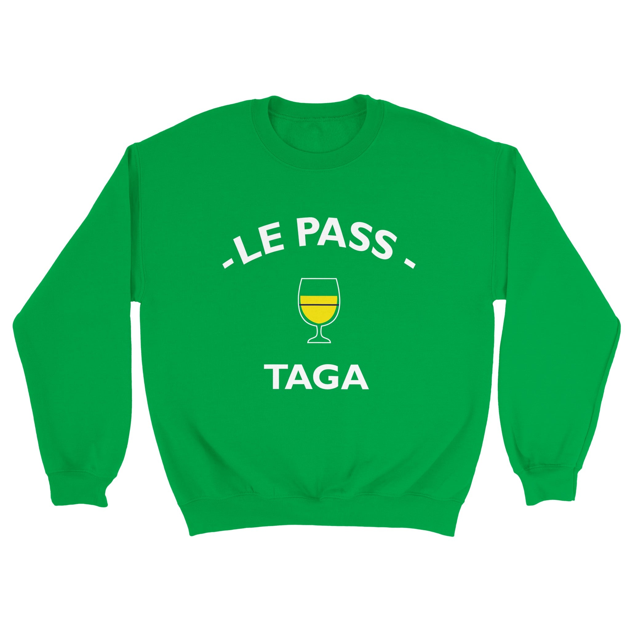 Sweat pastis "Le pass taga" | Mixte French Humour