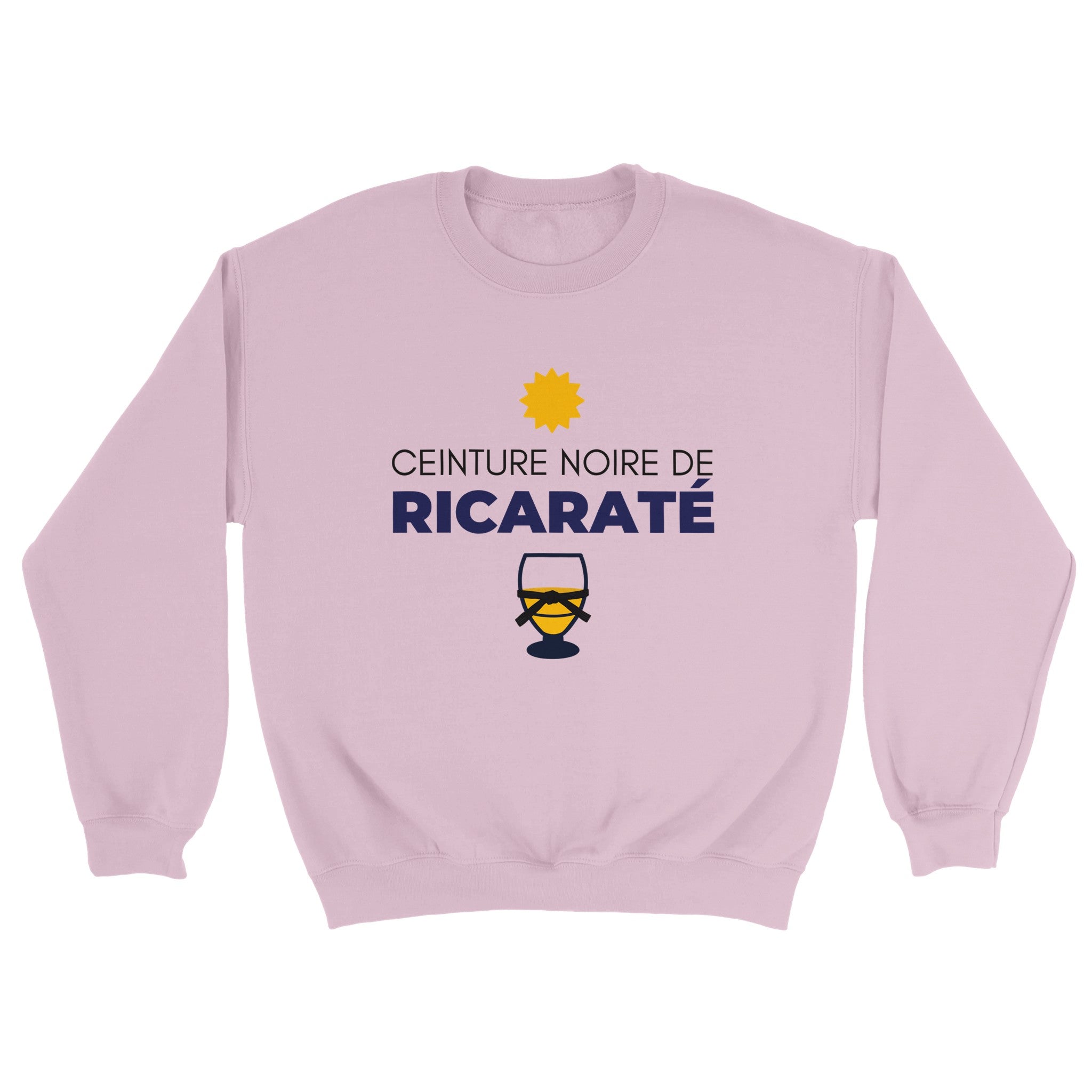 Sweat pastis "ceinture noire de ricaraté" | Mixte French Humour