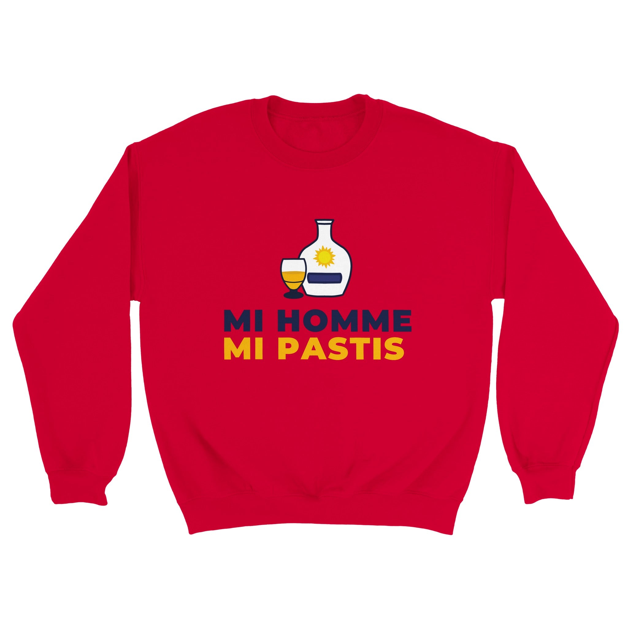Sweat pastis "Mi homme Mi pastis" | Mixte French Humour