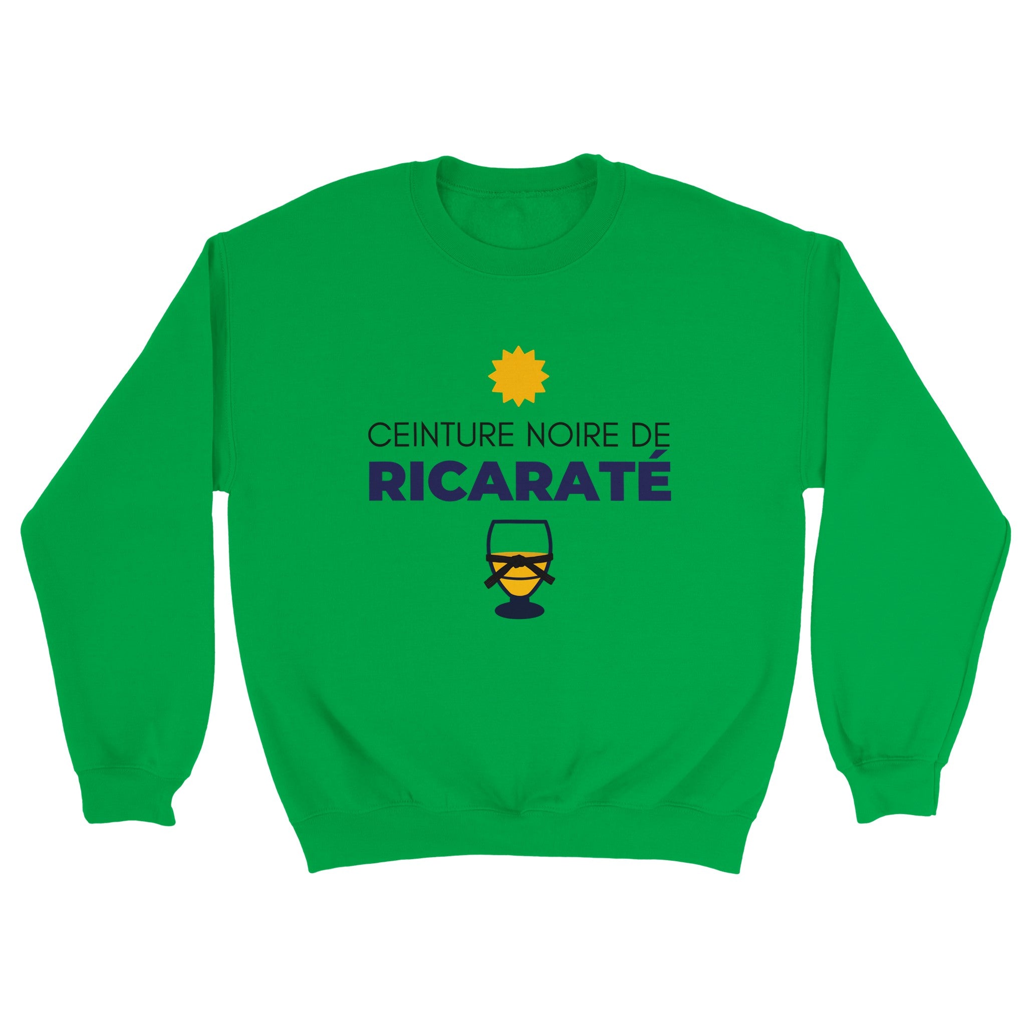 Sweat pastis "ceinture noire de ricaraté" | Mixte French Humour