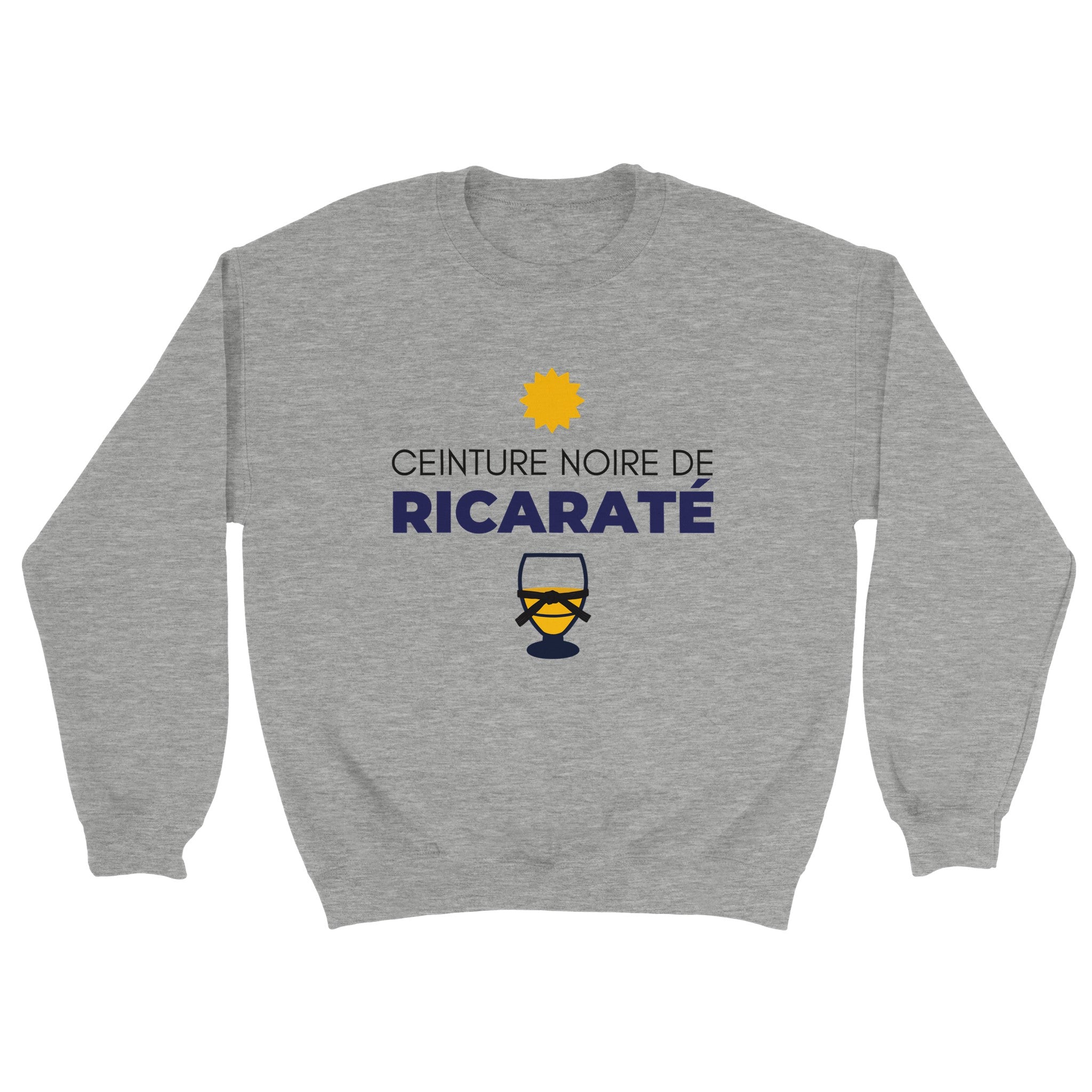 Sweat pastis "ceinture noire de ricaraté" | Mixte French Humour