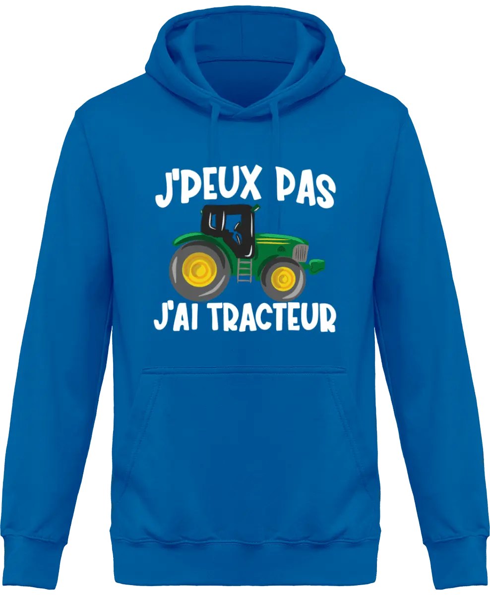 Sweat à capuche Agriculteur "J'peux pas j'ai tracteur" | Mixte - French Humour