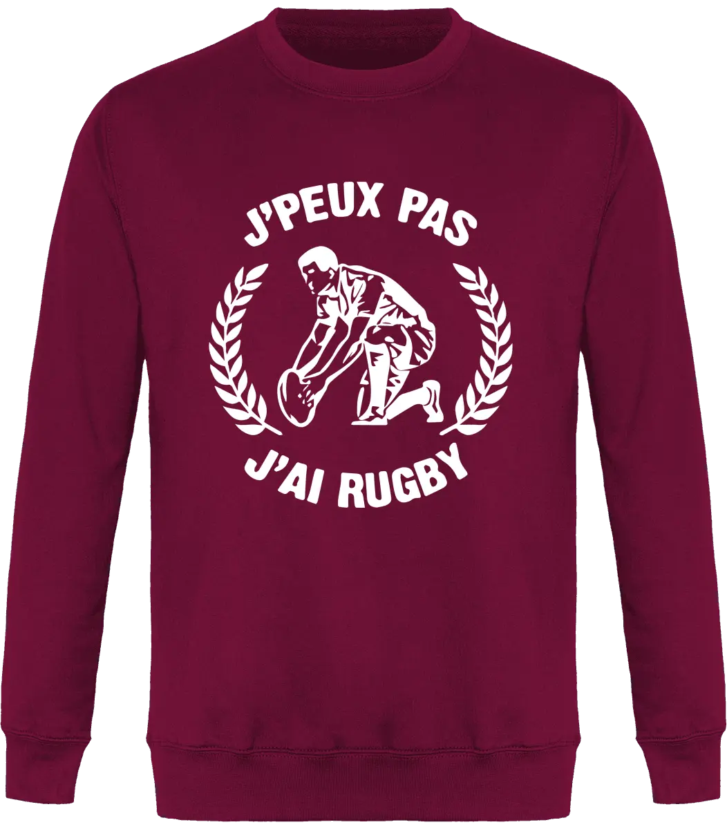 Sweat Rugby "J'peux pas j'ai rugby" | Mixte - French Humour
