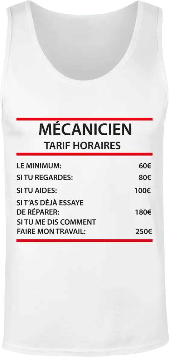 Débardeur Mécanique "mécanicien tarif horaires" | Mixte - French Humour