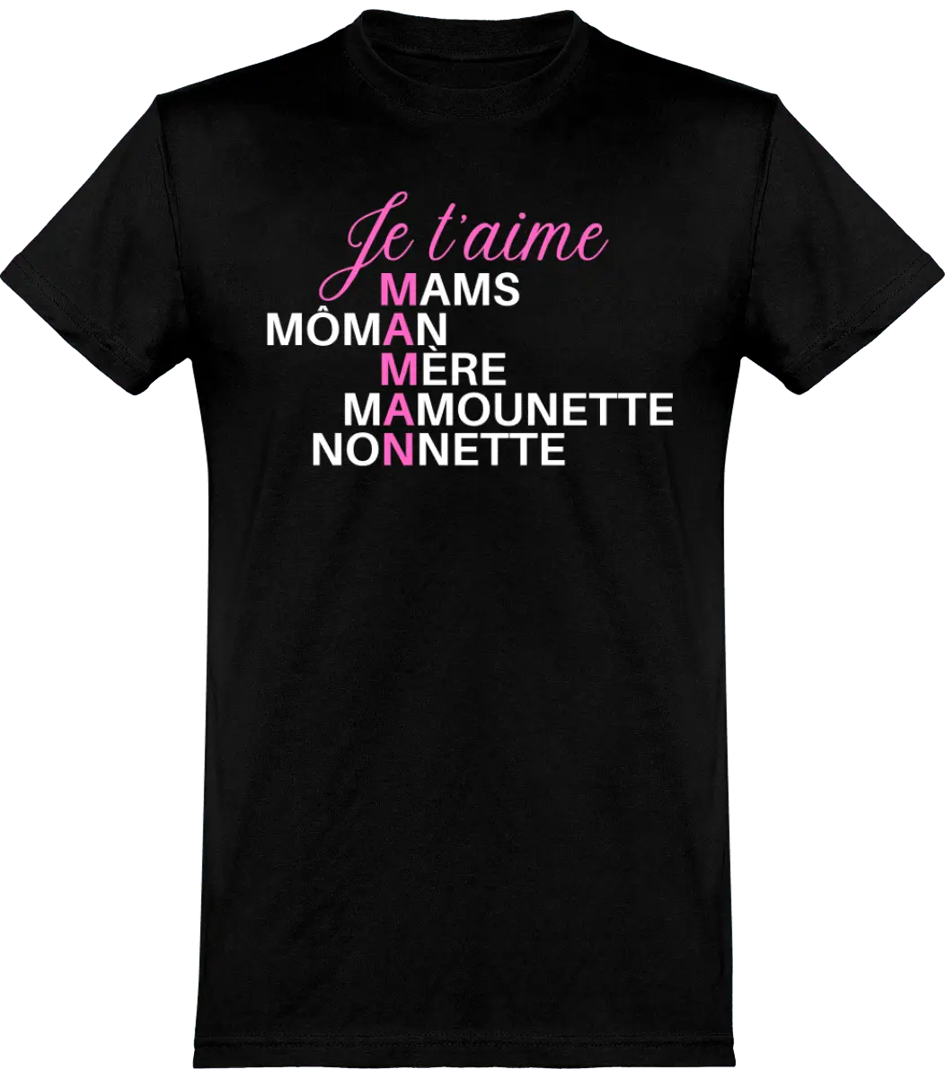 T-shirt maman "Je t'aime maman" | Mixte - French Humour