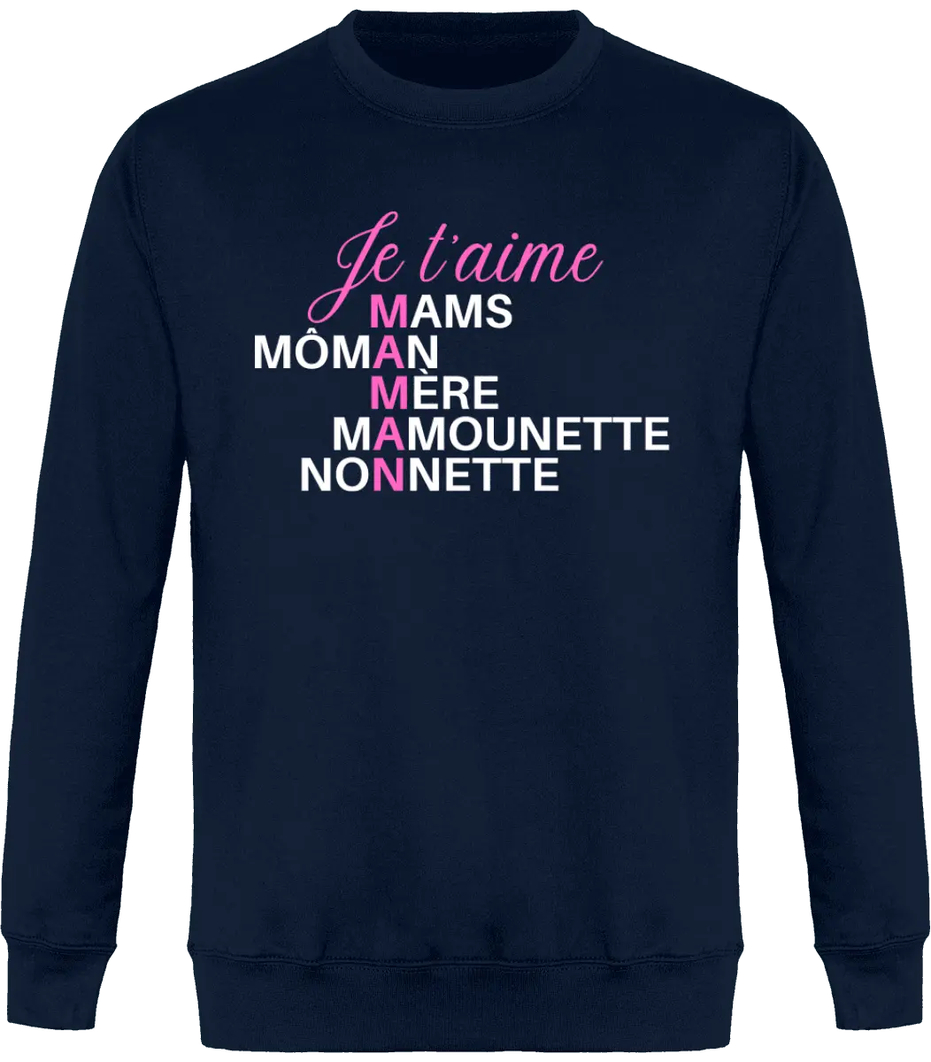 Sweat maman "Je t'aime maman" | Mixte - French Humour