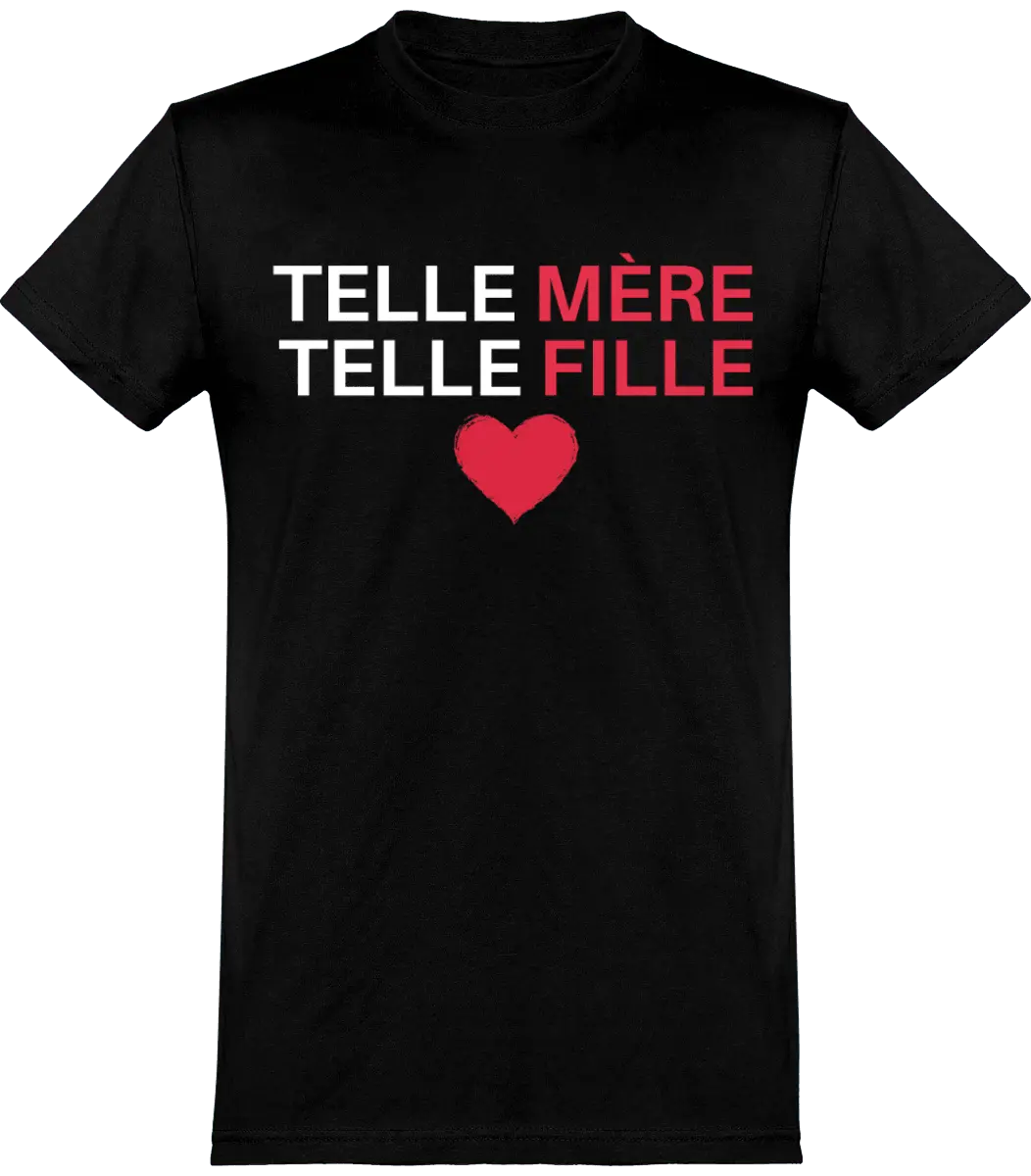 T-shirt maman "Telle mère telle fille" | Mixte - French Humour
