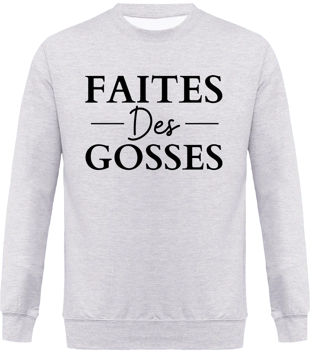 Sweat maman "Faites des gosses" | Mixte - French Humour