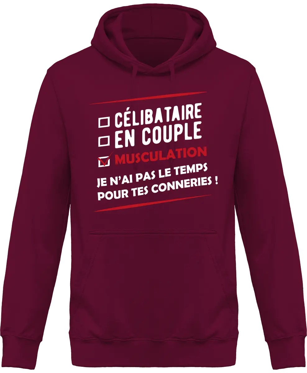 Sweat à capuche Muscu "Célibataire, en couple, musculation" | Mixte - French Humour