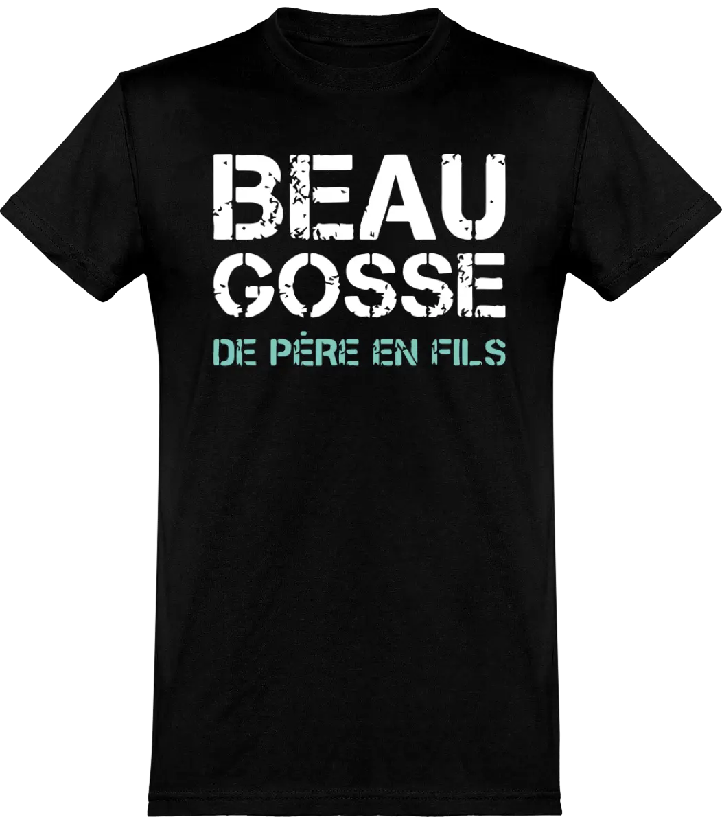 T-shirt papa "Beau gosse de père en fils" | Mixte - French Humour