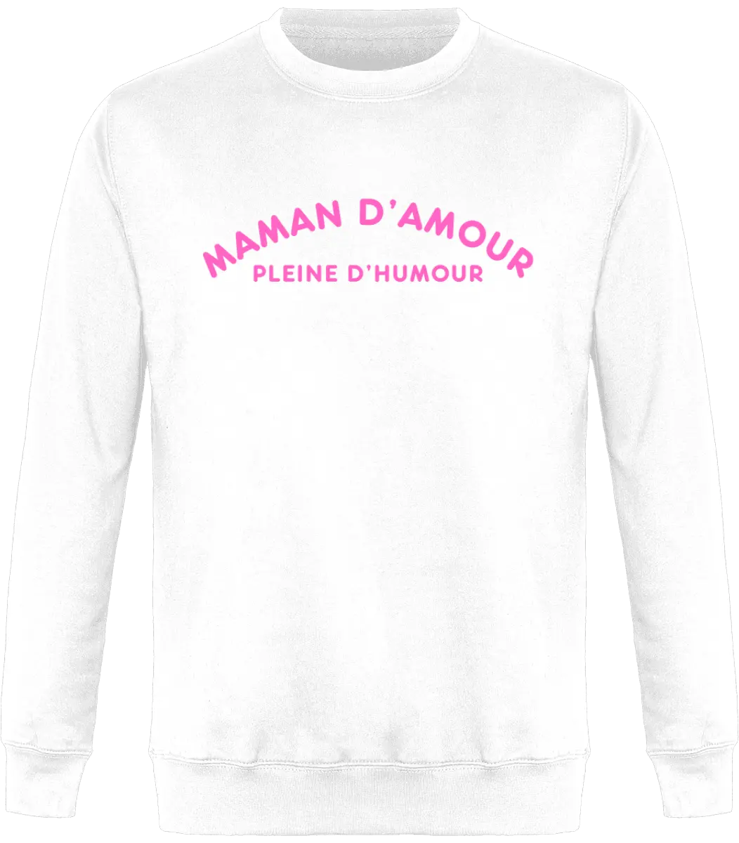 Sweat maman "Maman d'amour pleine d'humour" | Mixte - French Humour