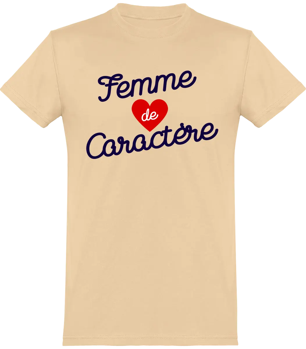 T-shirt maman "Femme de caractère " | Mixte - French Humour