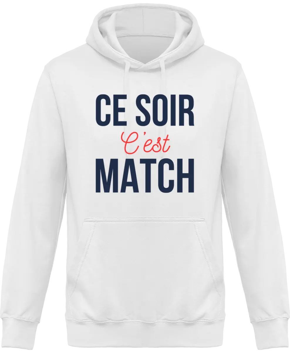 Sweat à capuche Foot "Ce soir c'est match" | Mixte - French Humour
