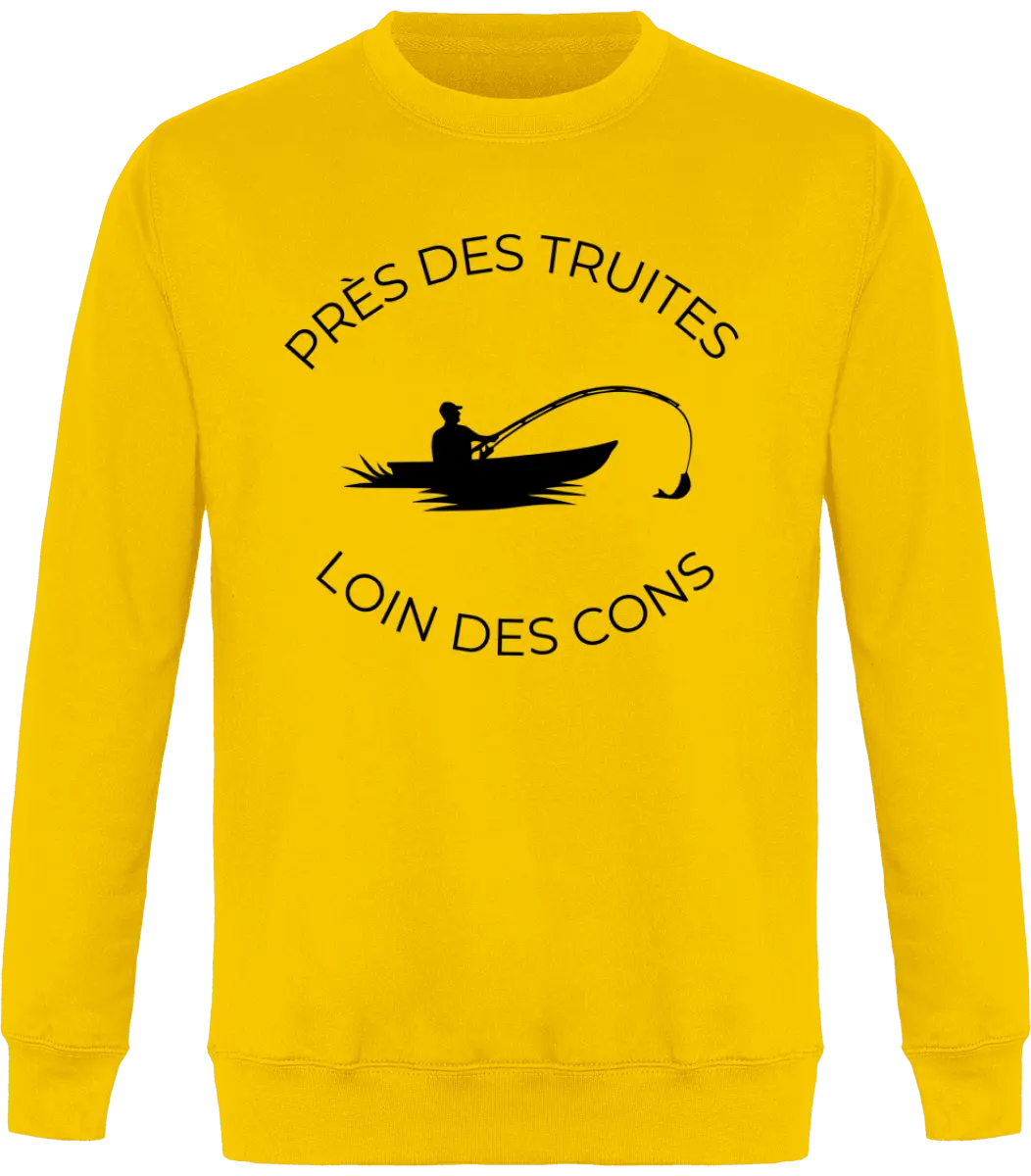 Sweat pêcheur "Près des truites loin des cons" | Mixte - French Humour