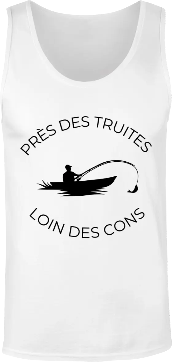 Débardeur pêcheur "Près des truites loin des cons" | Mixte - French Humour
