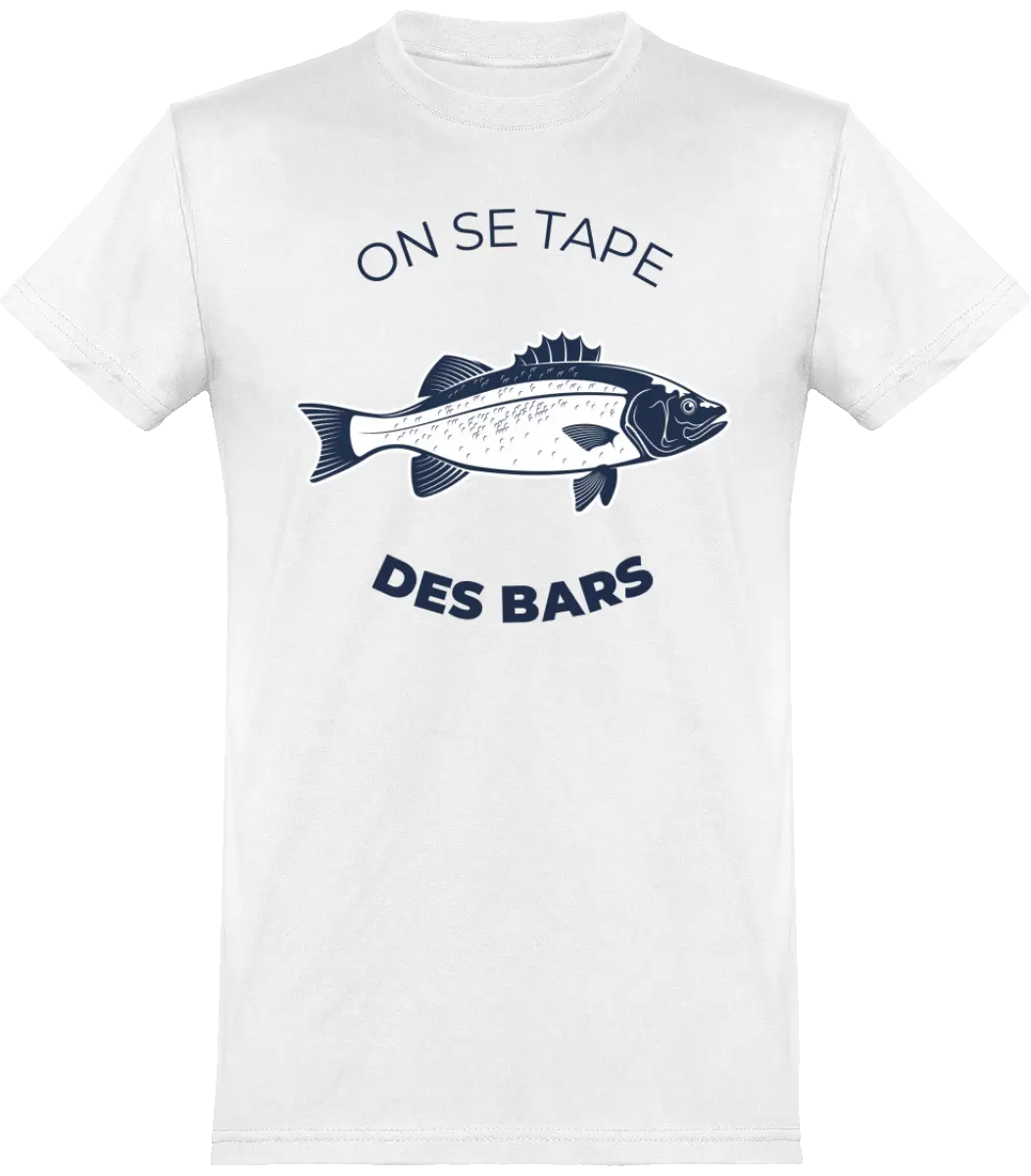 T-shirt pêcheur "On se tape des bars" | Mixte - French Humour