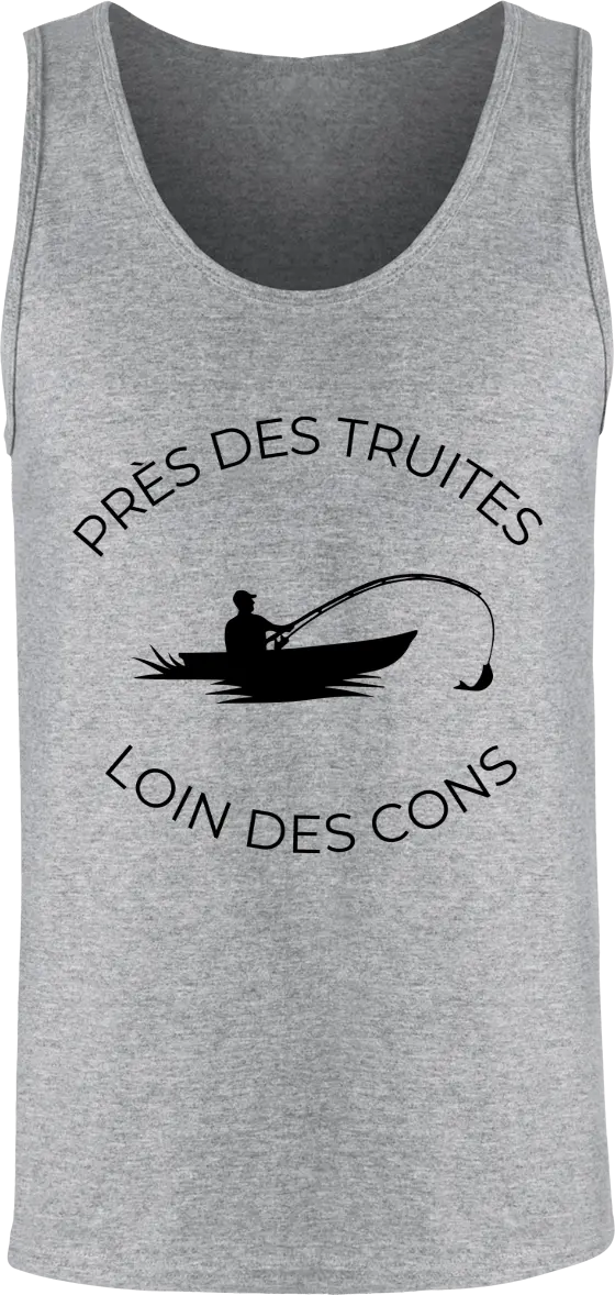 Débardeur pêcheur "Près des truites loin des cons" | Mixte - French Humour