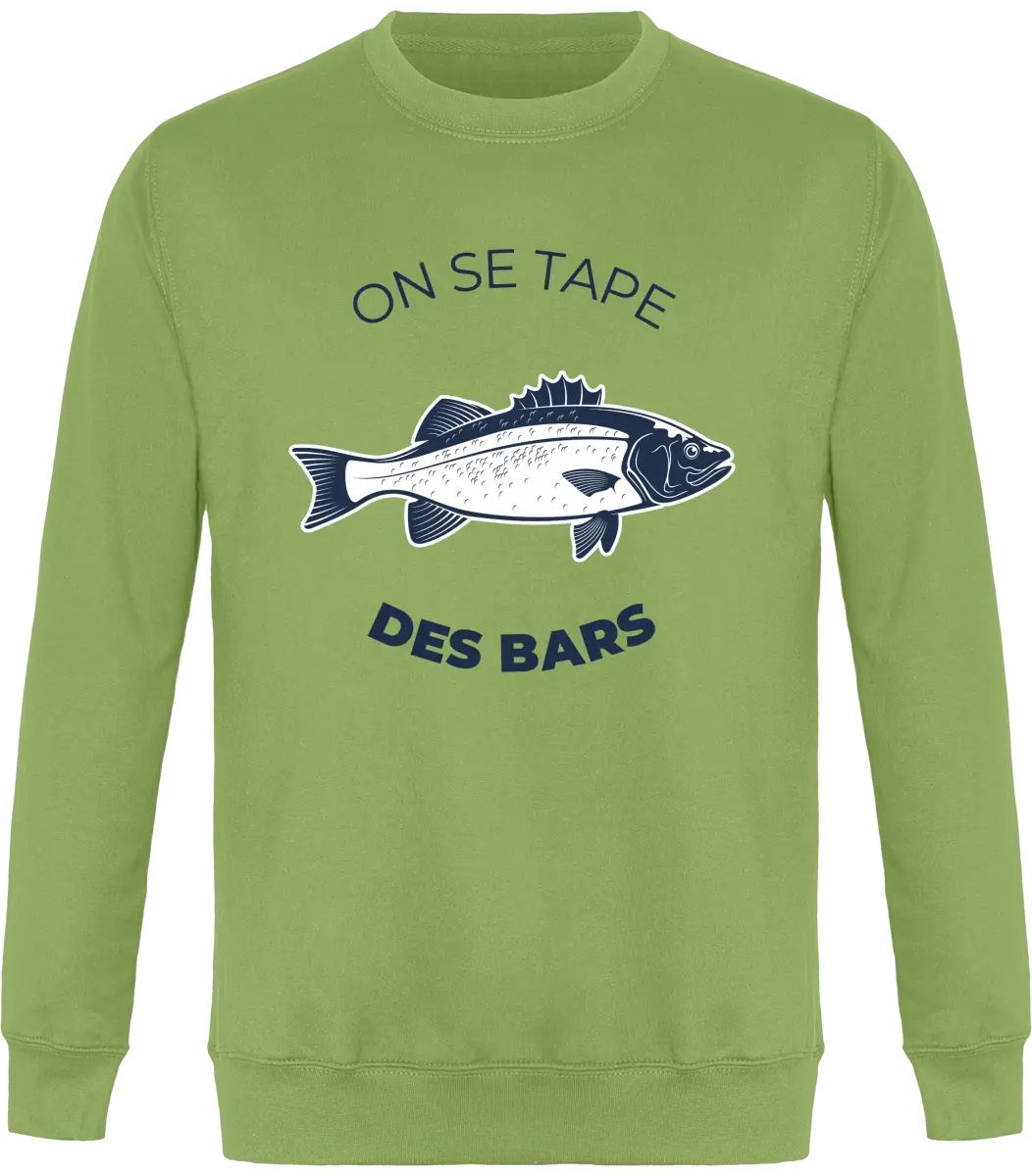Sweat pêcheur "On se tape des bars" | Mixte - French Humour