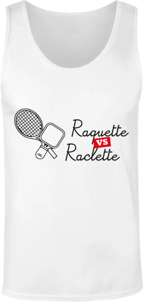 Débardeur Tennis "Raquette Vs Raclette" | Mixte - French Humour