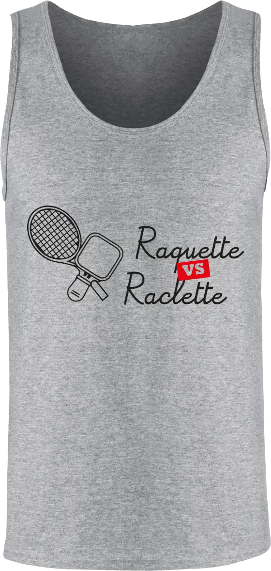 Débardeur Tennis "Raquette Vs Raclette" | Mixte - French Humour
