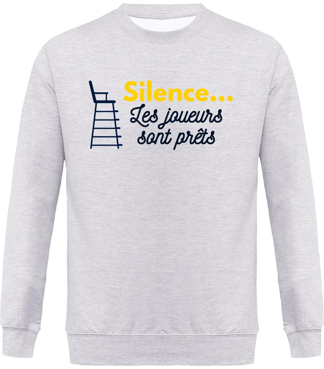 Sweat Tennis "Silence les joueurs sont prêts " | Mixte - French Humour
