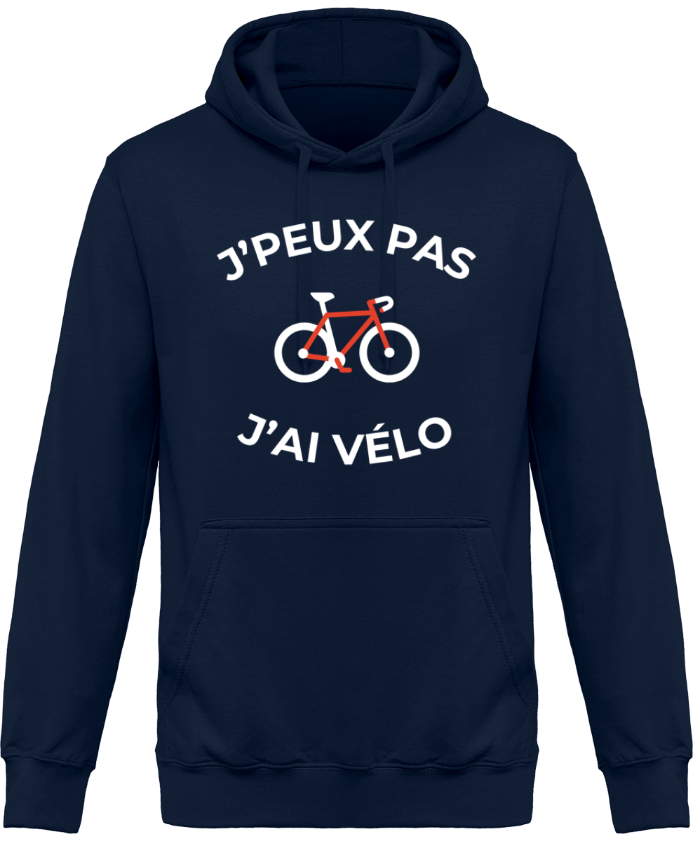 Sweat à capuche Vélo "J'peux pas j'ai vélo" | Mixte - French Humour
