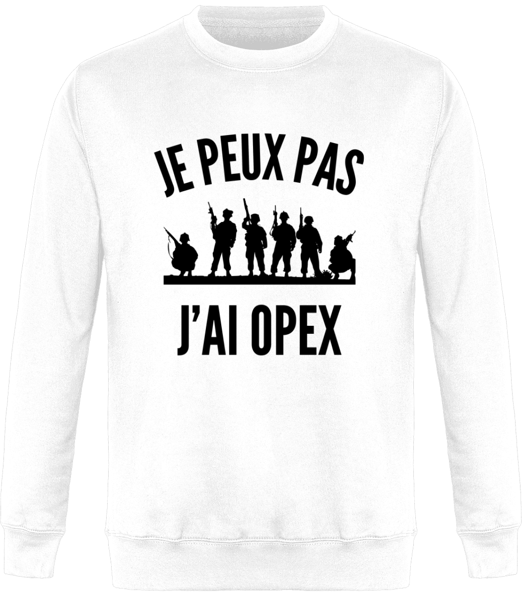 Sweat Militaire "Je peux pas j'ai opex" | Mixte - French Humour