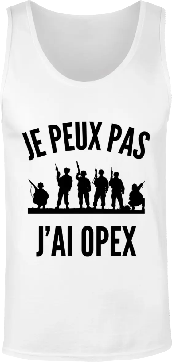 Débardeur Militaire "Je peux pas j'ai opex" | Mixte - French Humour