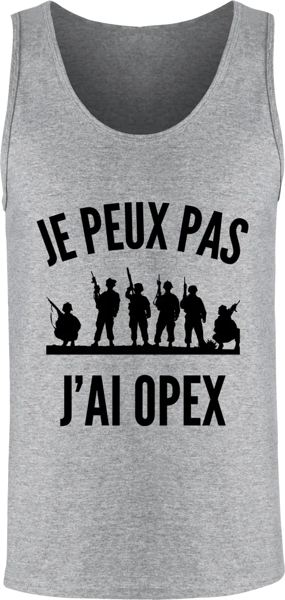 Débardeur Militaire "Je peux pas j'ai opex" | Mixte - French Humour