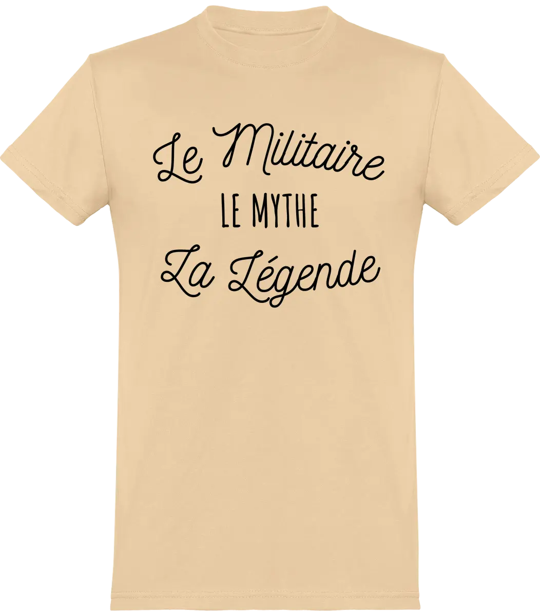 T-shirt Militaire "Le militaire le mythe la legende" | Mixte - French Humour