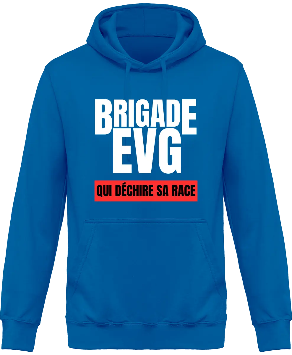 Sweat à capuche EVG "Brigade EVG" | Mixte - French Humour