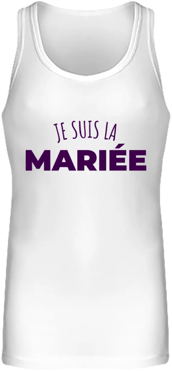 Débardeur EVJF "Je suis la mariée" - French Humour