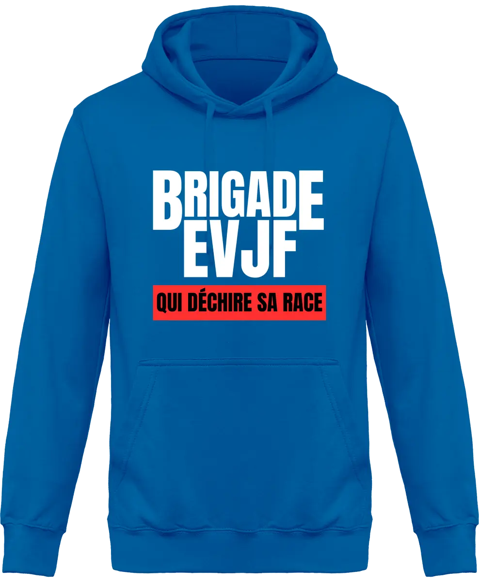Sweat à capuche EVJF "Brigade EVJF" - French Humour
