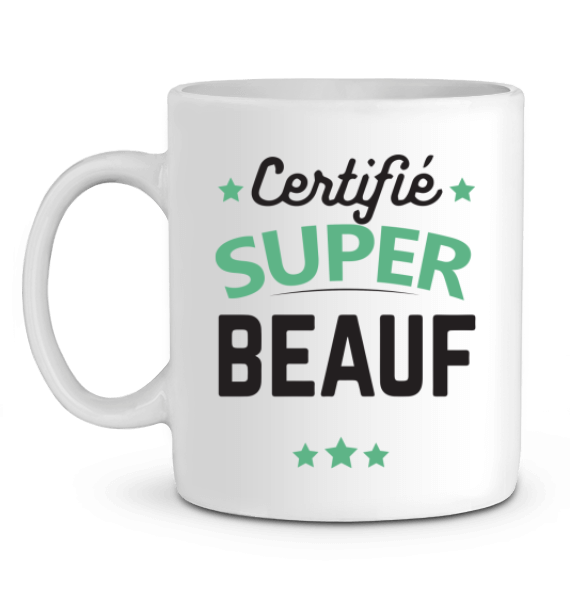 Mug beauf "Certifié super beauf "