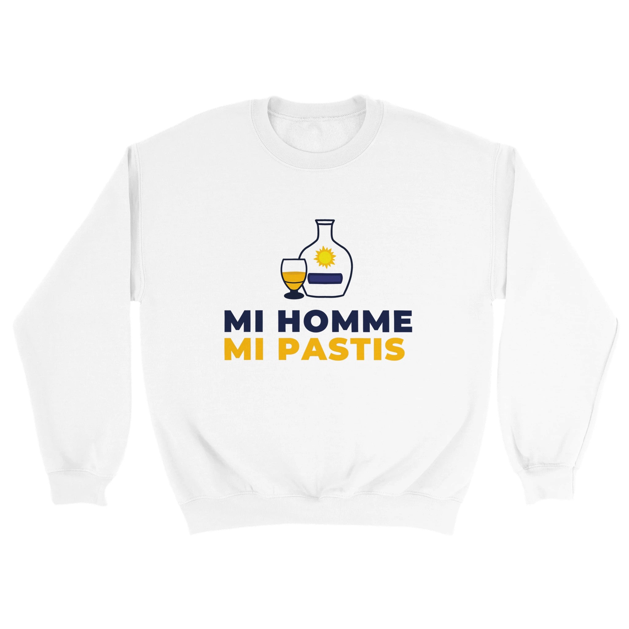 Sweat pastis "Mi homme Mi pastis" | Mixte