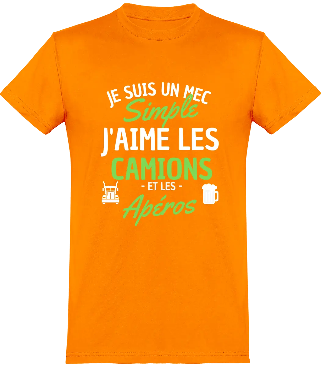 T-shirt Routier "Je suis un mec simple j'aime les camions et les apéros" | Mixte - French Humour
