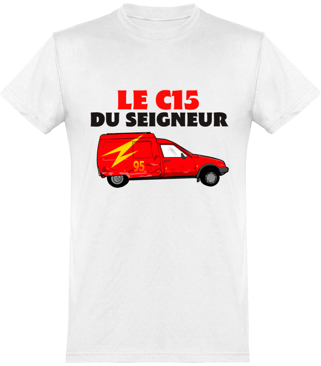 T-shirt C15 "Le c15 du seigneur" | Mixte - French Humour