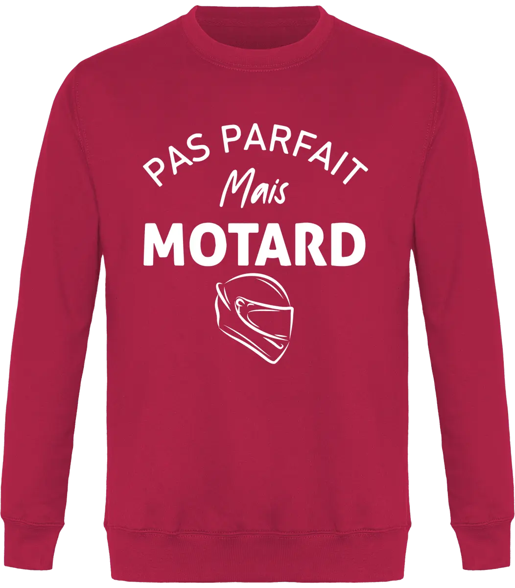 Sweat Motard "Pas parfait mais motard" | Mixte - French Humour